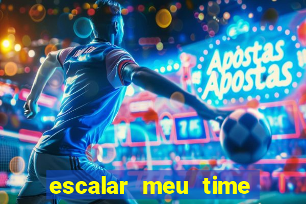 escalar meu time de futebol